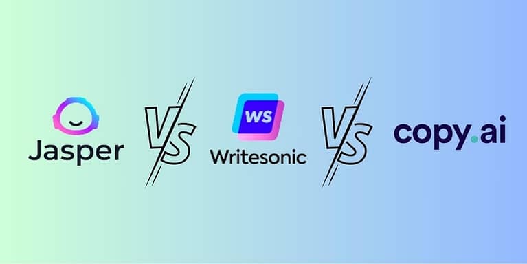 Jasper.ai vs Writesonic vs Copy.ai